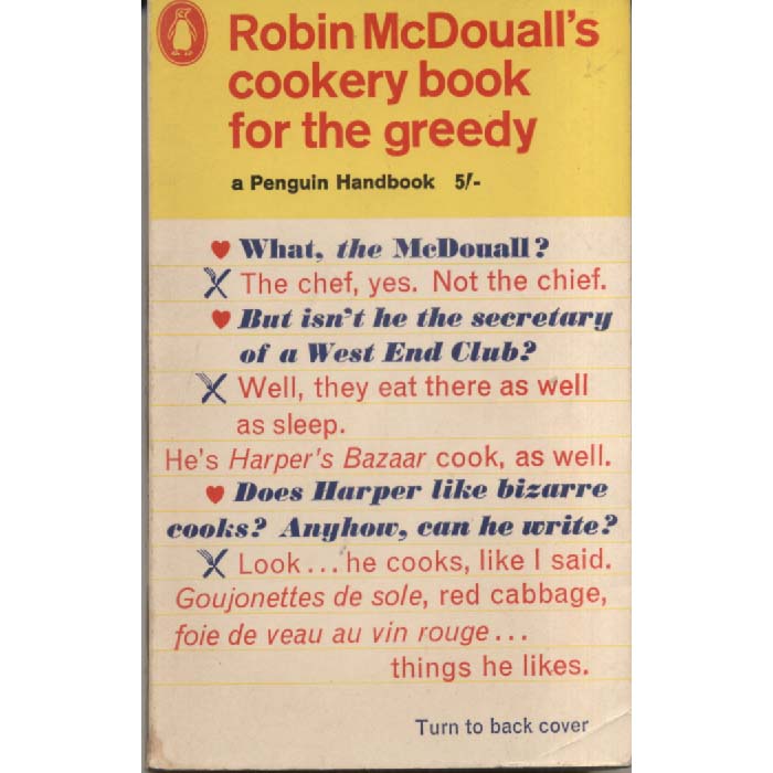 Robin McDoualls Cookery Book for the Greedy