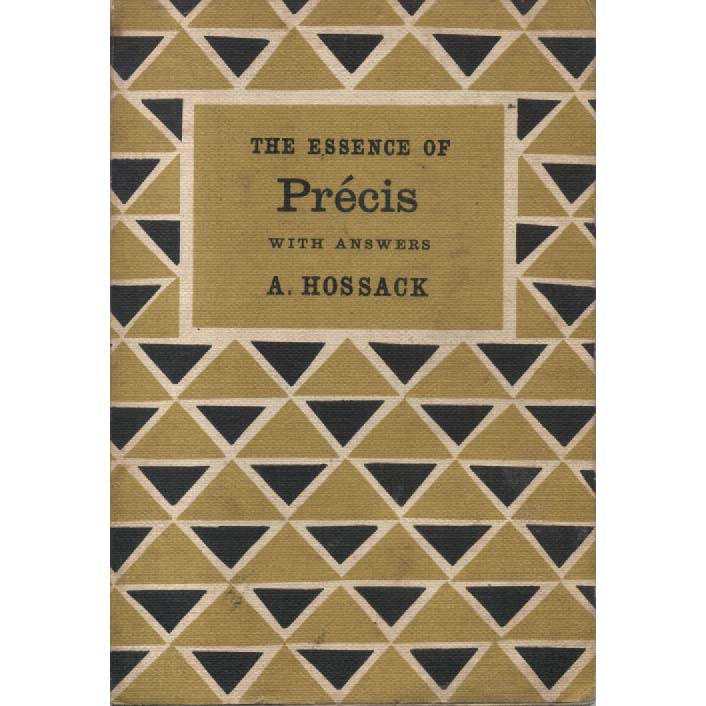 The Essence Of Precis With Answers