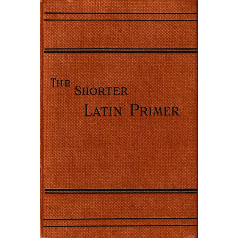 The Shorter Latin Primer