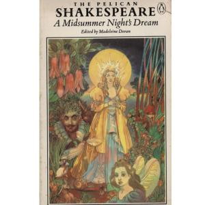 A Midsummer Nights Dream by William Shakespeare