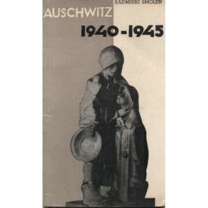 Auschwitz 1940 1945 by Kazimierz Smolen
