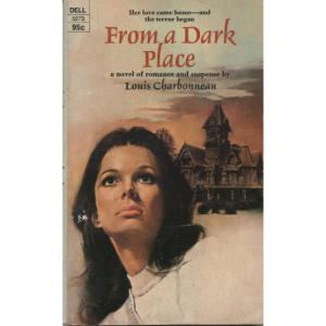 From A Dark Place by Louis Charbonneau