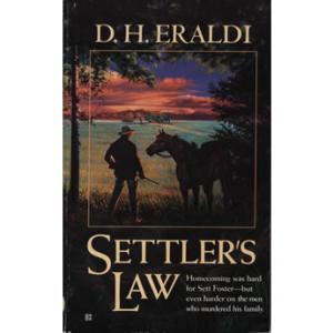 Settlers Law by DH Eraldi