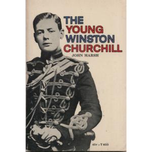 The Young Winston Churchill by John Marsh