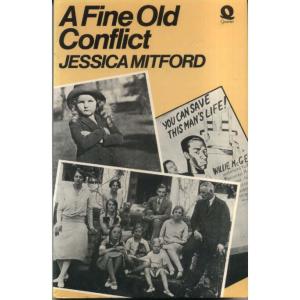  Seller ImageMore images Fine Old Conflict by Jessica Mitford