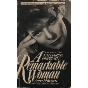 A Remarkable Woman by Anne Edwards