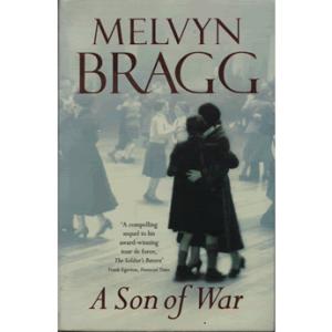 A son of war by Melvyn Bragg