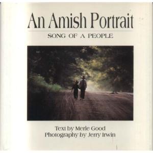 An Amish Portrait - Song of a People by Merle Good