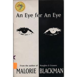An Eye For An Eye by Malorie Blackman