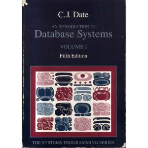 An Introduction To Database Systems - Volume I by CJ Date