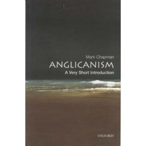 Anglicanism by Mark Chapman