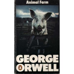 Animal Farm by George Orwell