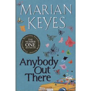 Anybody out there by Marian Keyes
