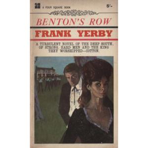 Bentons Row by Frank Yerby