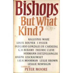Bishops But What Kind by Peter Moore