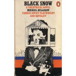Black Snow by Mikhail Bulgakov