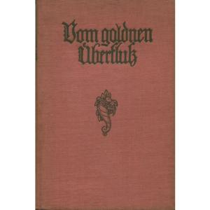 Bom Goldnen Uberfluk by Jakob Loewenberg