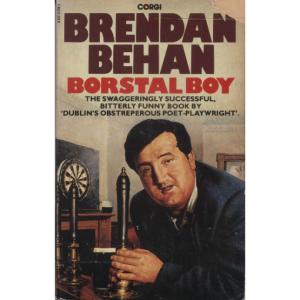 Borstal Boy by Brehdan Behan