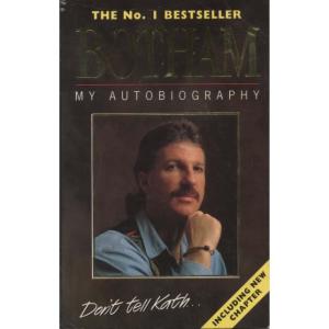 Botham - My Autobiography by Ian Botham