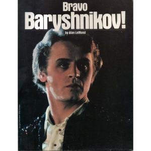 Bravo Baryshnikov by Alan LeMond