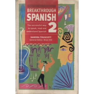 Breakthrough Spanish by Sandra Truscott