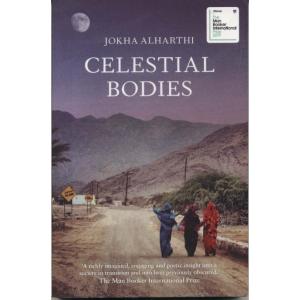 Celestial Bodies by Jokha Alharthi