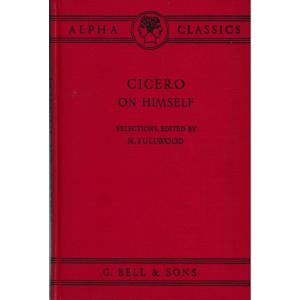 Cicero on Himself by N Fullwood