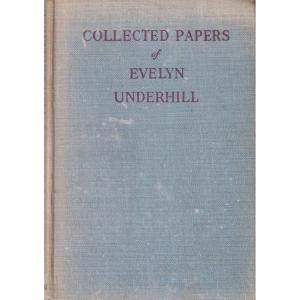 Collected Papers Of Evelyn Underhill by Lucy Menzies
