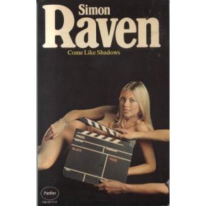 Come Like Shadows by Simon Raven