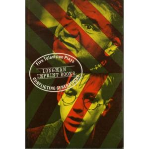 Conflicting Generations - Five Television Plays by Michael Marland