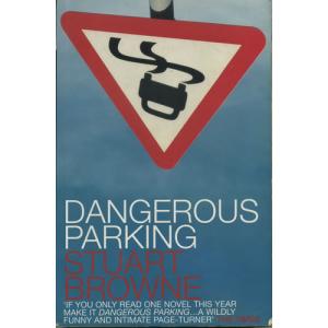 Dangerous Parking by Stuart Browne
