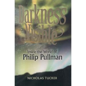 Darkness Visible by Nicholas Tucker