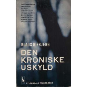 Den Kroniske Uskyld by Klaus Rifbjerg
