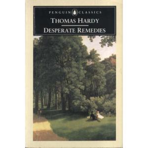 Desperate Remedies by Thomas Hardy