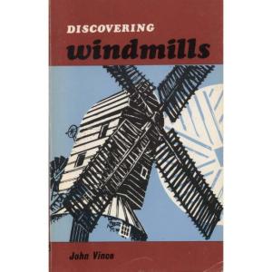 Discovering Windmills by John Vince