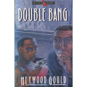 Double Bang by Heywood Gould