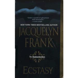 Ecstasy The Shadowdwellers by Jacquelyn Frank
