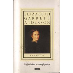 Elizabeth Garrett Anderson by Jo Manton