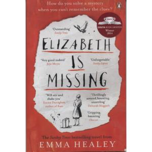 Elizabeth is Missing by emma Healey