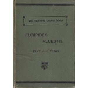 Euripides Alcestis - Text and Notes by JH Haydon