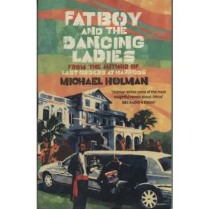 Fatboy and the Dancing Ladies by Michael Holman