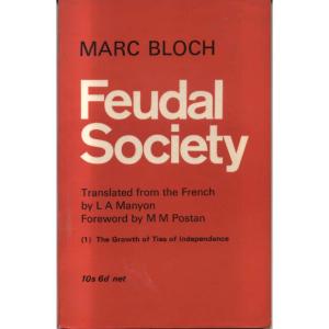 Feudal Society Vol 1 and Vol 2 by March Boch