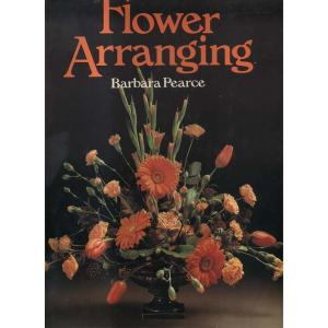 Flower Arranging by Barbara Pearce