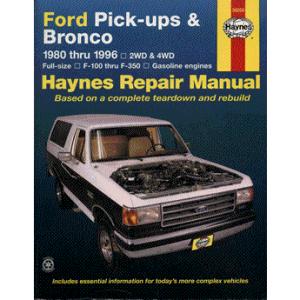 Ford Pick-Ups and Bronco Automotive Repair Manual - 1980 Thru 1996 by Mark Christman John B Raffa and John H Haynes