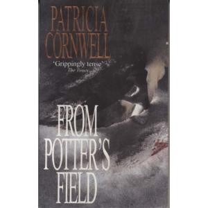 From Potters Field by Patricia Cornwall