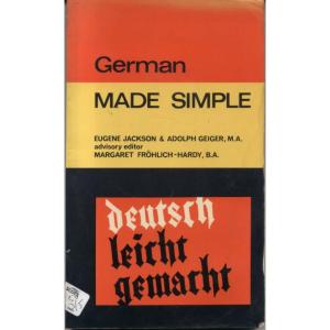German Made Simple by Eugene Jackson & Adolph Geiger