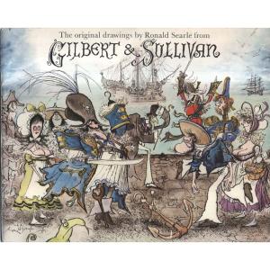 Original Drawings by Ronald Searle from Gilbert and Sullivan by John Gorham