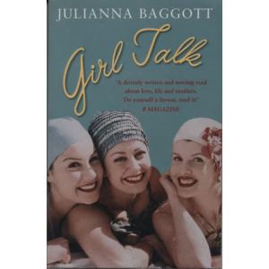 Girl Talk by Julianna Baggott