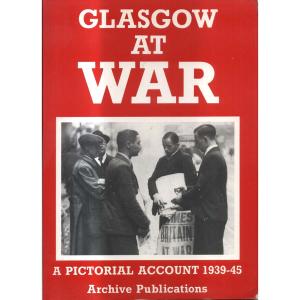 Glasgow At War by Paul Harris