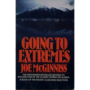 Going To Extremes by Joe McGinniss